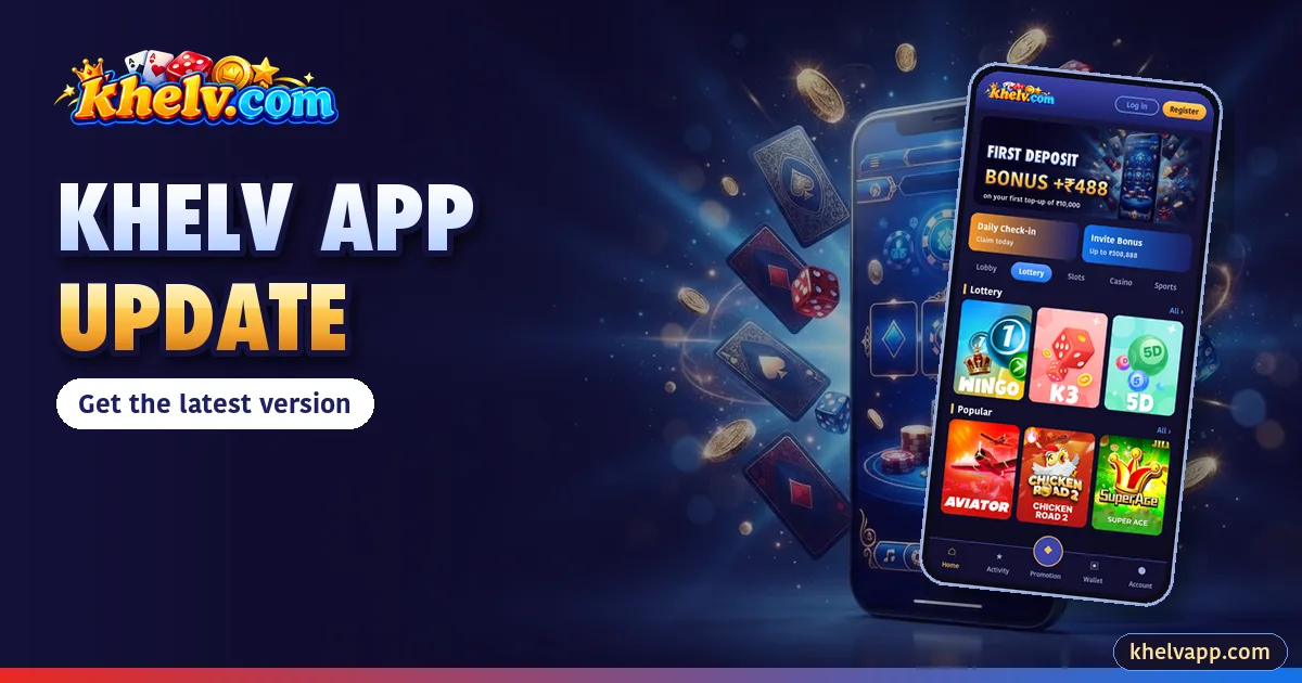 How to Update the Khelv App to the Latest Version