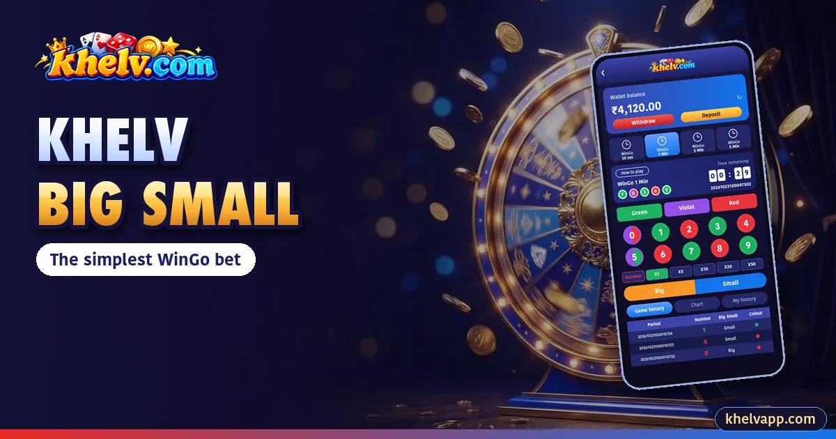 Khelv Big Small Guide: The Simplest WinGo Bet